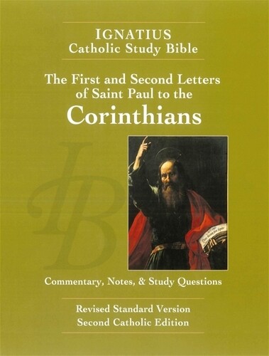 Ignatius Catholic Study Bible: The First and Second Letter of St. Paul to the Corinthians (2nd Ed.)