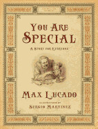 You Are Special: A Story for Everyone (Gift Edition) (Gift) ( Wemmicks Collection )