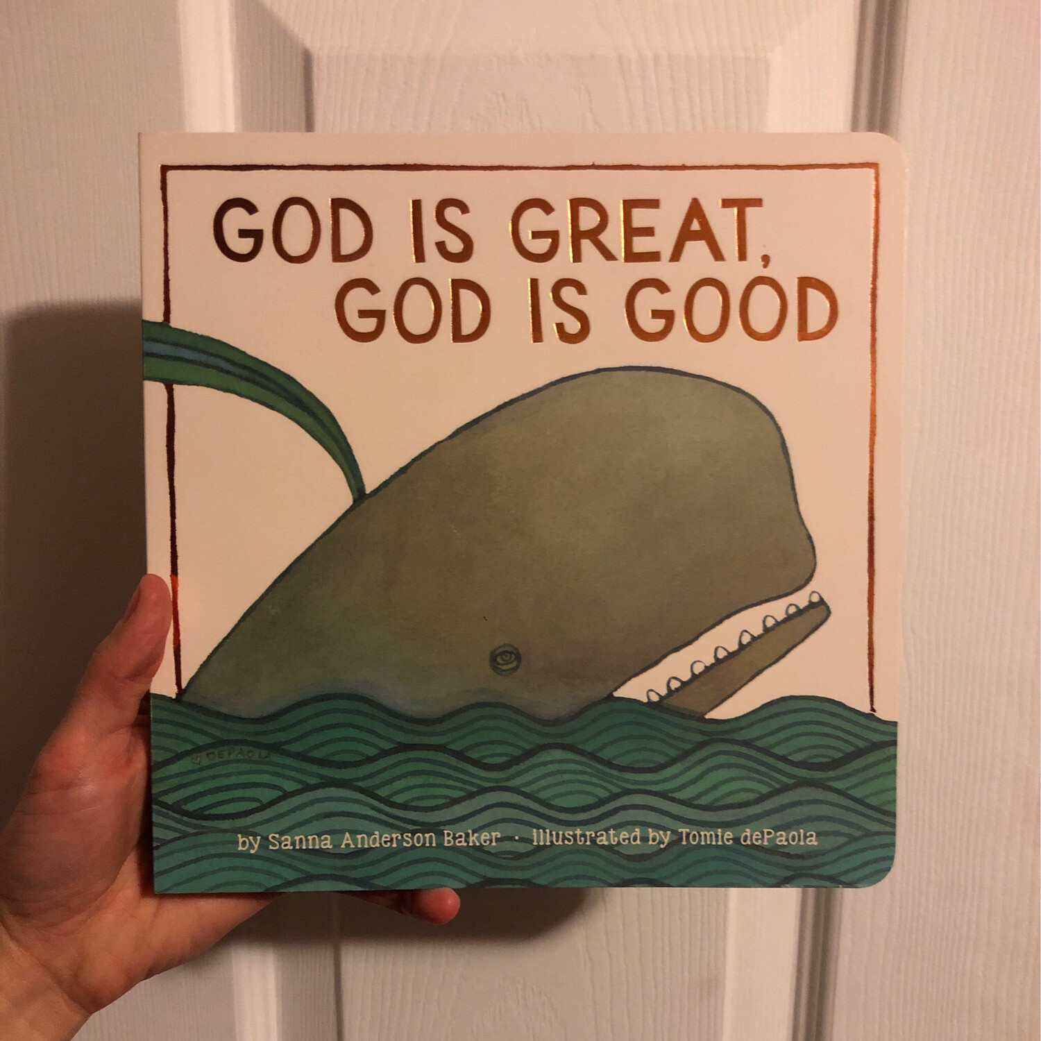 God is Great God is Good by Sanna Anderson Baker Illustrated by Tomie dePaola