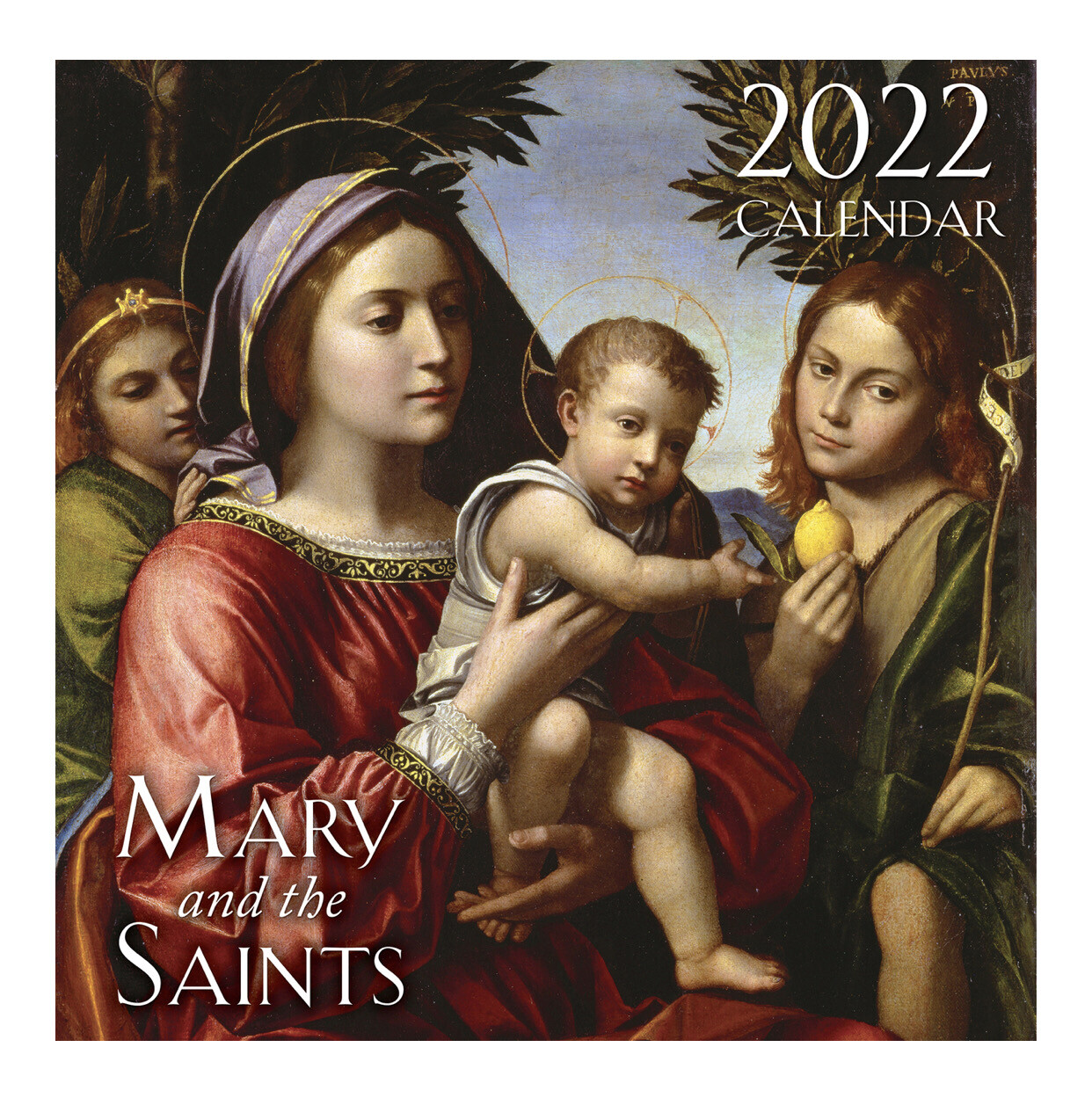 Mary and the Saints 2022 Calendar Tan