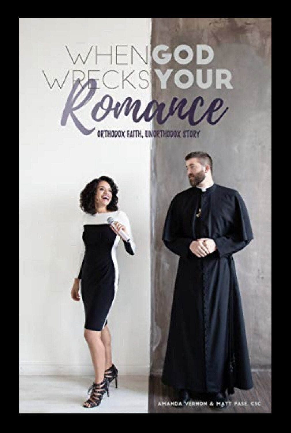 When God Wrecks Your Romance by Amanda Vernon