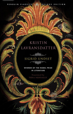 Kristin Lavransdatter by Sigrid Undset
