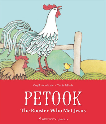 Petook: The Rooster Who Met Jesus
