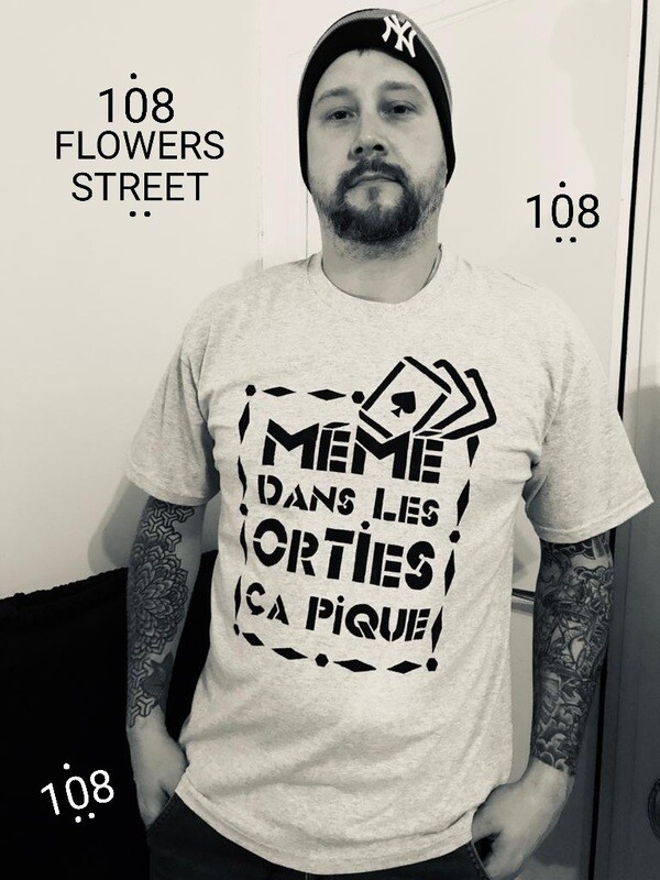 108 FLOWERS STREET ⚘ TEE SHIRT MÉMÉ DANS LES ORTIES - UNISEXE