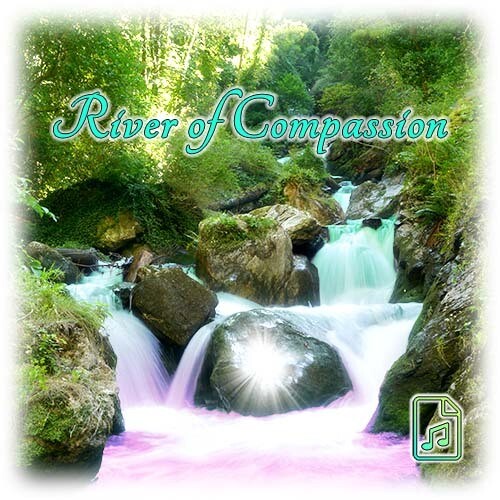 ♫ River of Compassion ♫
