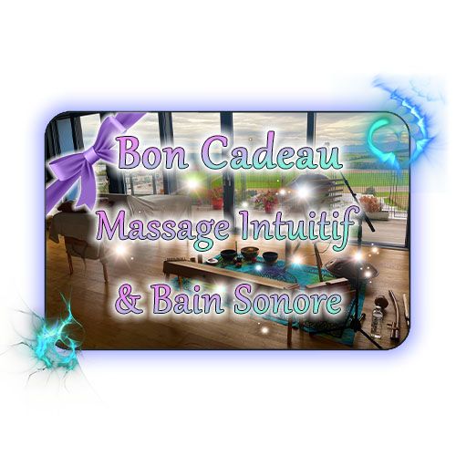♡ Bon Cadeau - Massage Intuitif &amp; Bain Sonore ♡