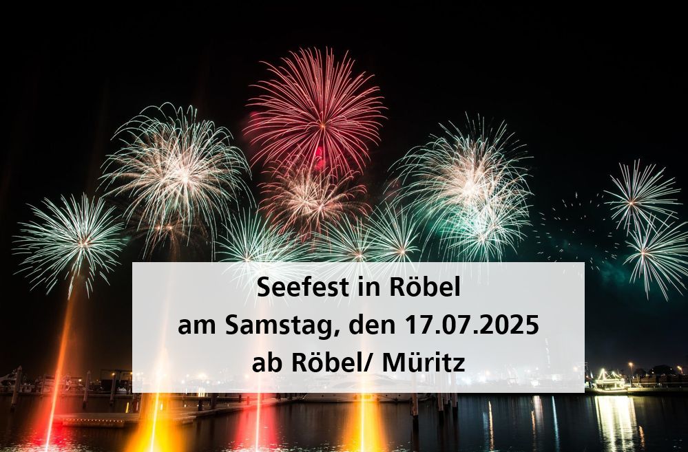 Ab Röbel Hafen zum Höhenfeuerwerk des Seefestes in Röbel