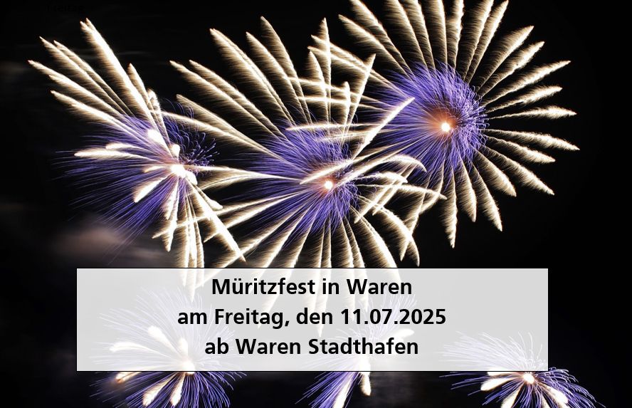 Ab Waren Stadthafen zum Höhenfeuerwerk des Müritzfestes