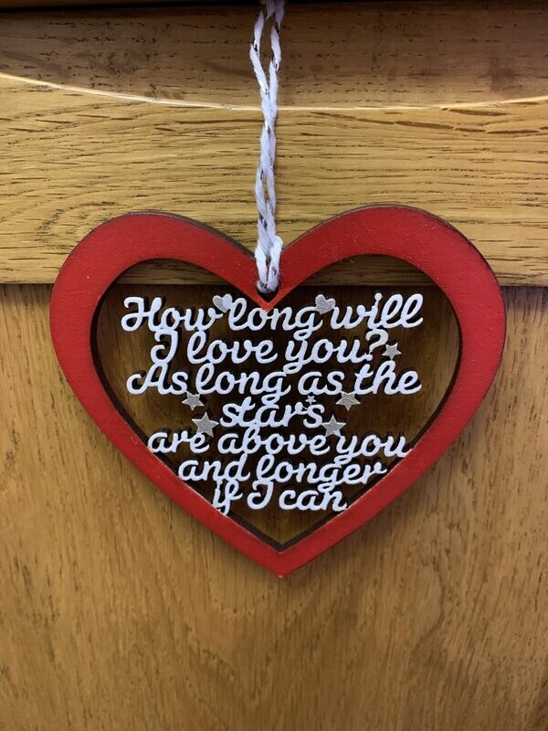 How long will I love you? Hanging heart quote