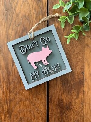 'Don't go 'bacon' my heart' Hanging Decoration 'Don't go 'bacon' my heart' Hanging Decoration