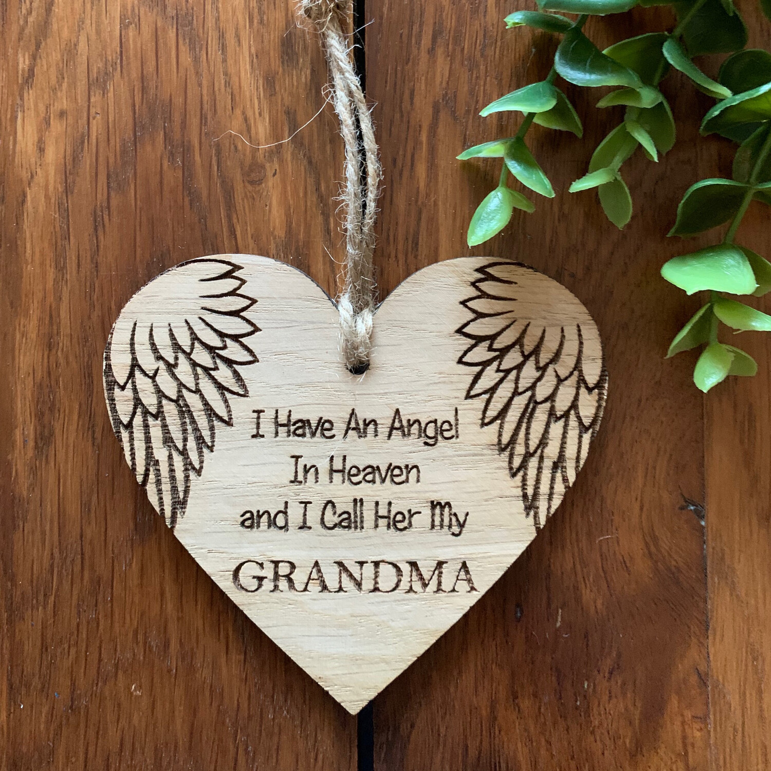 I Have An Angel In Heaven Engraved hanging decoration