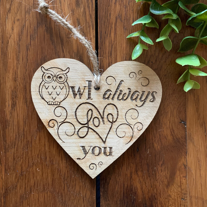 Owl Always Love You Engraved Hanging Decoration