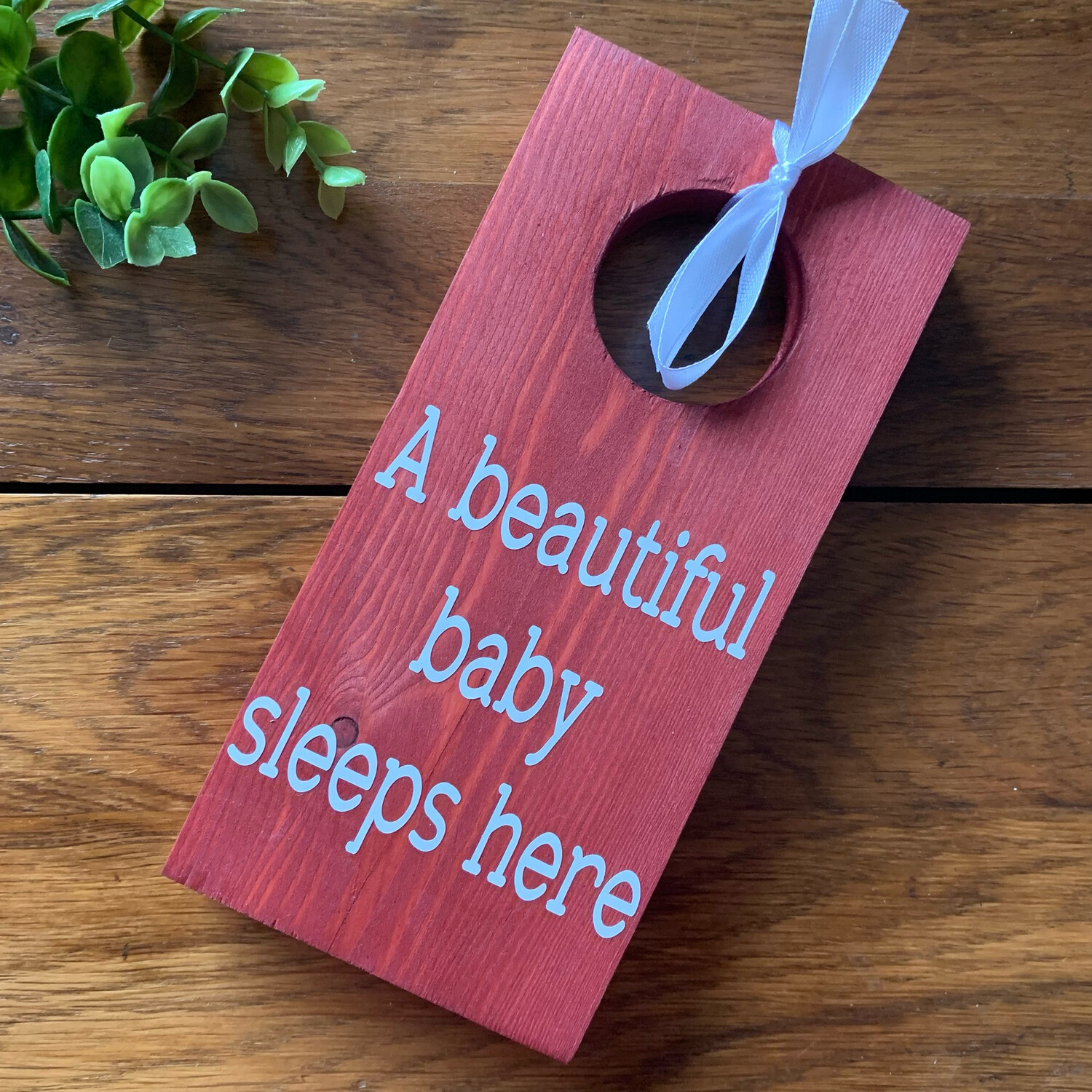 Hand Stained ‘A Beautiful Baby Sleeps Here’ Door Hanger