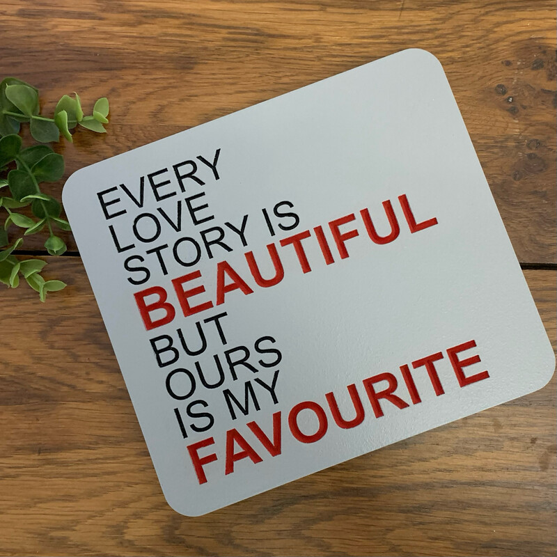 Freestanding Engraved Plaque – “Every Love Story” Verse