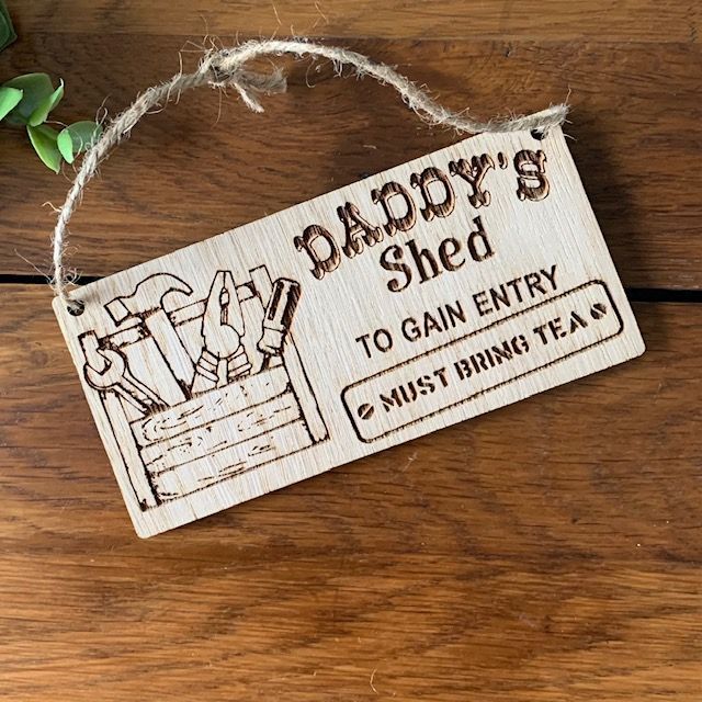 Daddy's shed engraved hanging decoration
