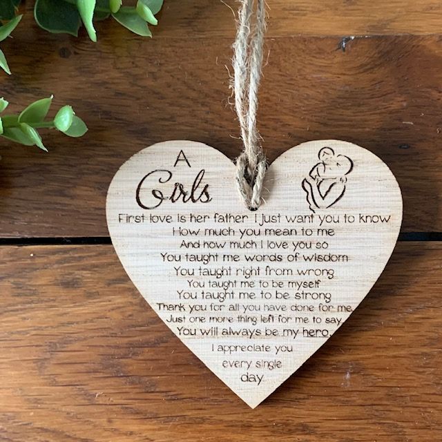 A Girl's first love is her Father engraved hanging decoration