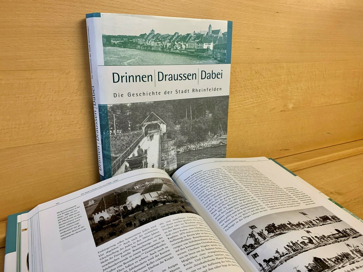 Stadtgeschichte Rheinfelden - Buch «Drinnen/Draussen/Dabei»