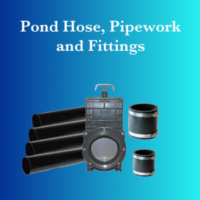 Pond Hose, Pipework and Fittings
