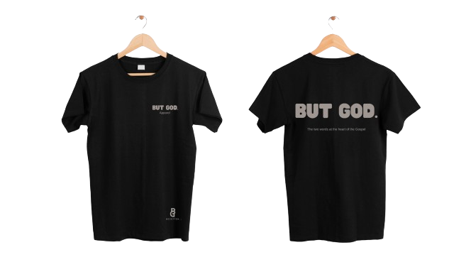 But God: Black T-shirt