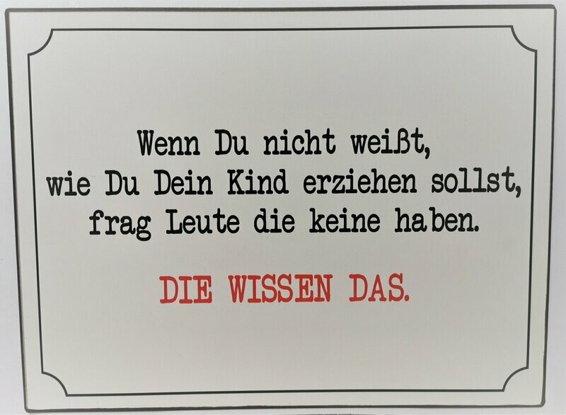 Schild Schild "Kindererziehung", ca. H26cm B35cm, Metall, Papieraufzug
