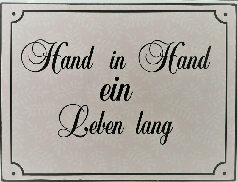 Schild Schild "Ein Leben lang", ca. H26cm B35cm, Metall, Papieraufzug