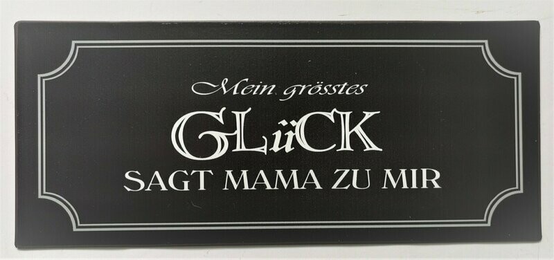 Schild Schild "Mamaglück", ca. H13cm B30,5cm, Metall, Papieraufzug