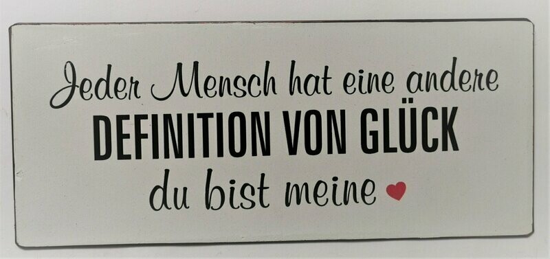 Schild Schild "Definition von Glück", ca. H13cm B30,5cm, Metall, Papieraufzug