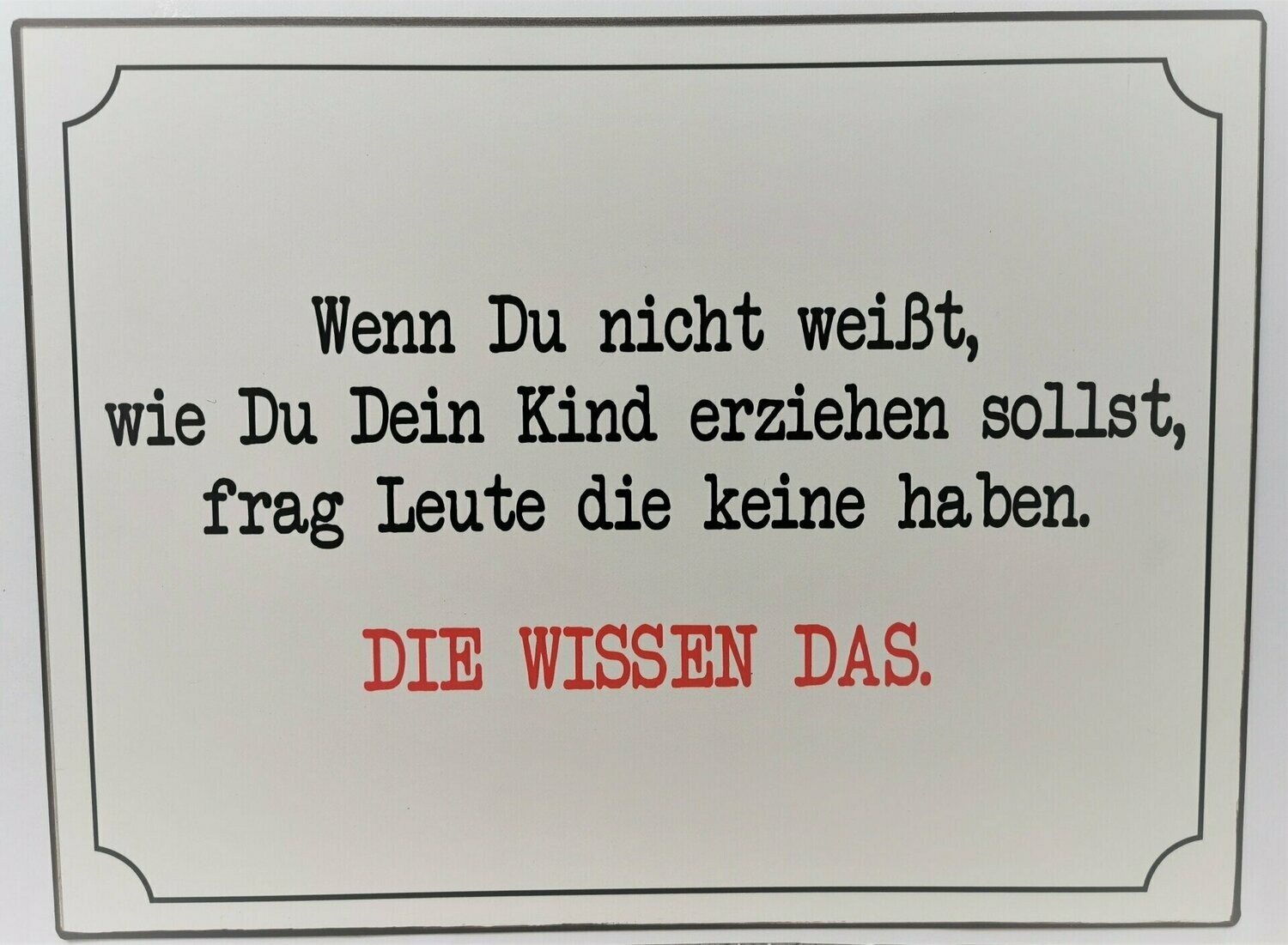 Schild "Kindererziehung", ca. H26cm B35cm, Metall, Papieraufzug