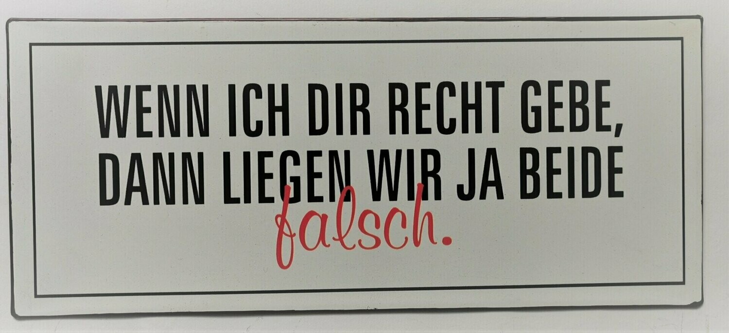 Schild "Falsch liegen", ca. H13cm B30,5cm, Metall, Papieraufzug