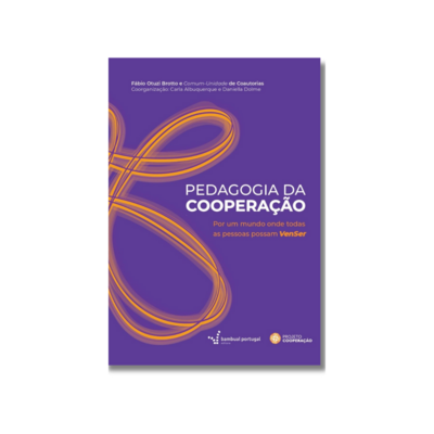 PEDAGOGIA DA COOPERAÇÃO | Fábio Brotto, Carla Albuquerque, Daniella Dolme