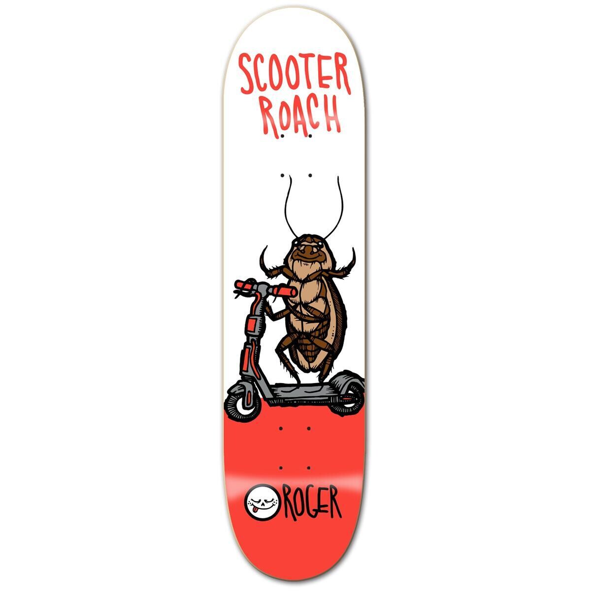 Roger Skate Co. Scooter Roach Deck 8"