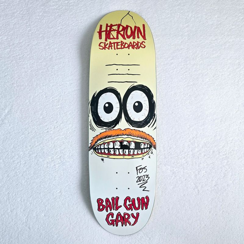 Heroin Bail Gun Gary 3 Symmetrical Deck 9.75" Signed by FOS