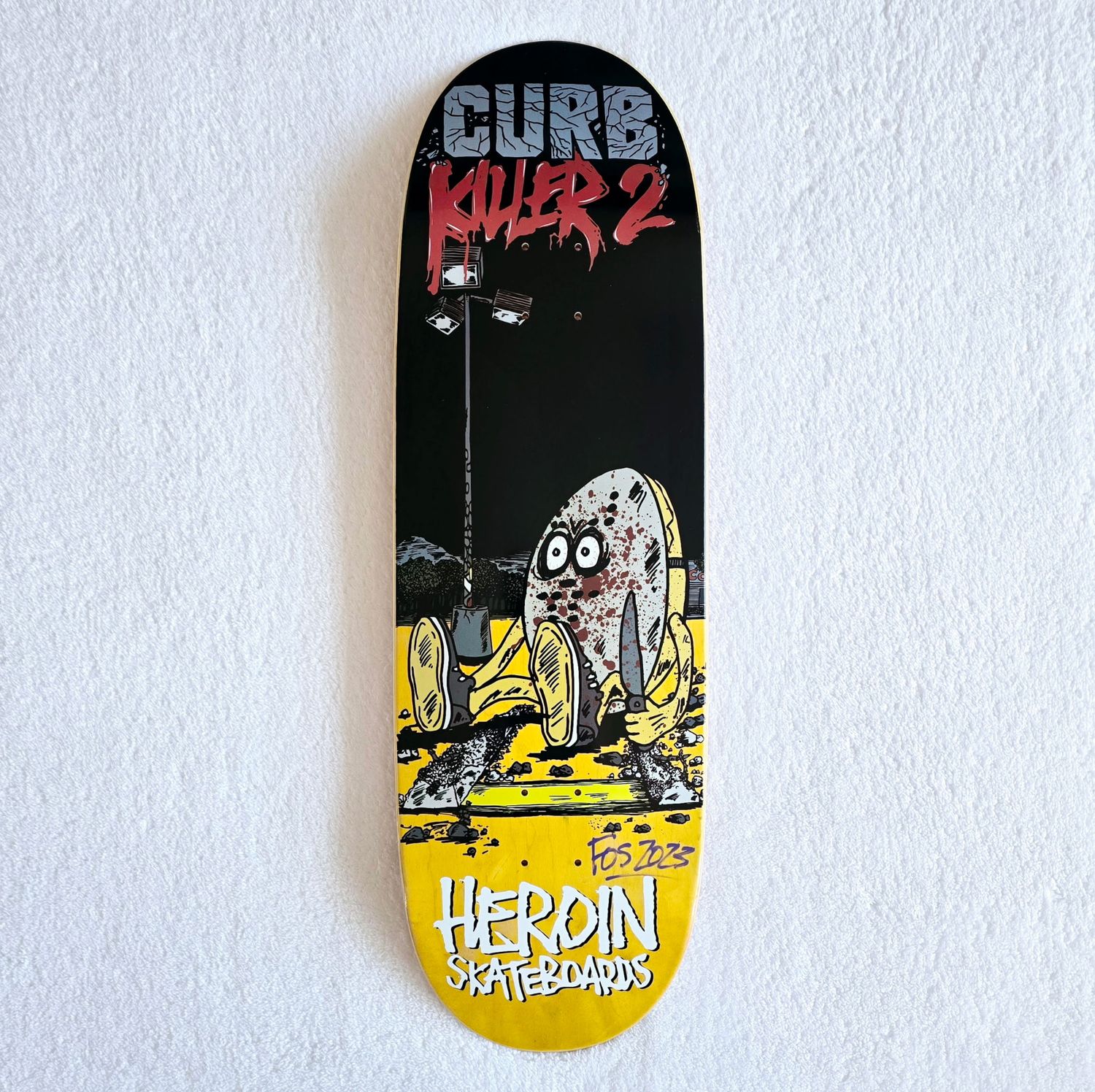 Heroin Curb Killer 2 Deck 10" signed by FOS