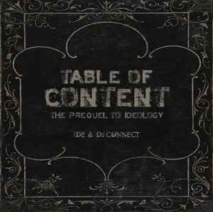 IDE & DJ Connect - Table Of CONTENT: The Prequel To Ideology CD