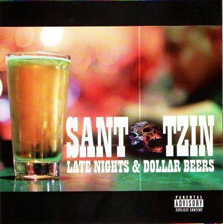Santotzin – Late Nights & Dollar Beers CD
