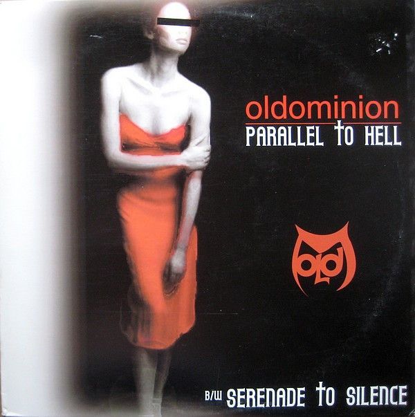 Oldominion - Parallel To Hell b/w Serenade To Silence 12"