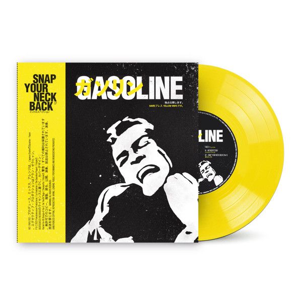 Gasoline – Snap Your Neck Back 7