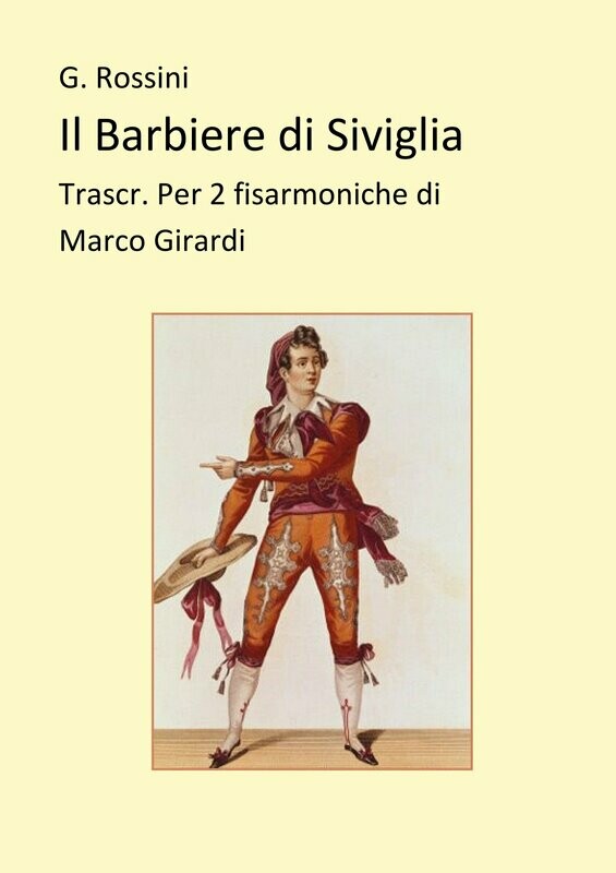 Il Barbiere di Siviglia di G. Rossini