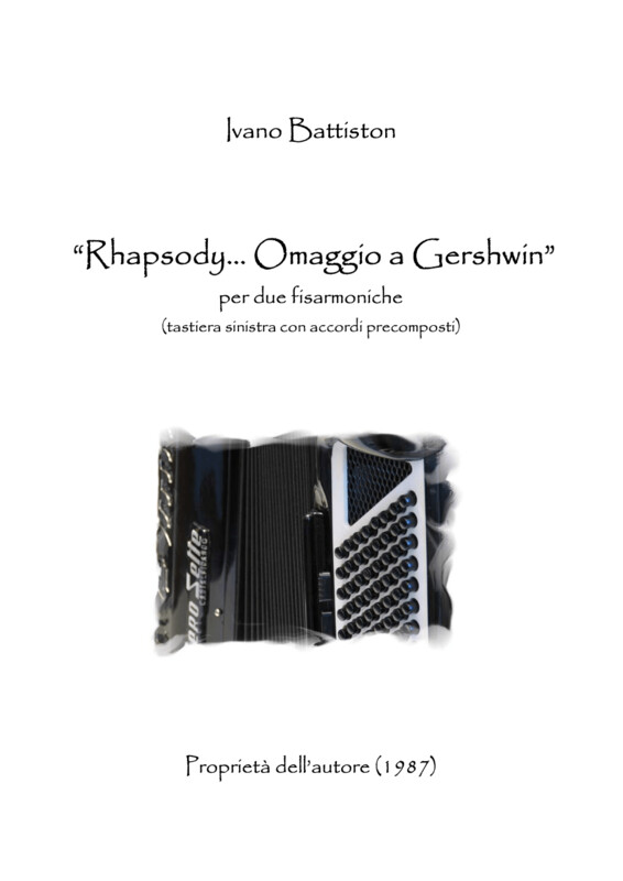 Rhapsody... Omaggio a Gershwin di Ivano Battiston