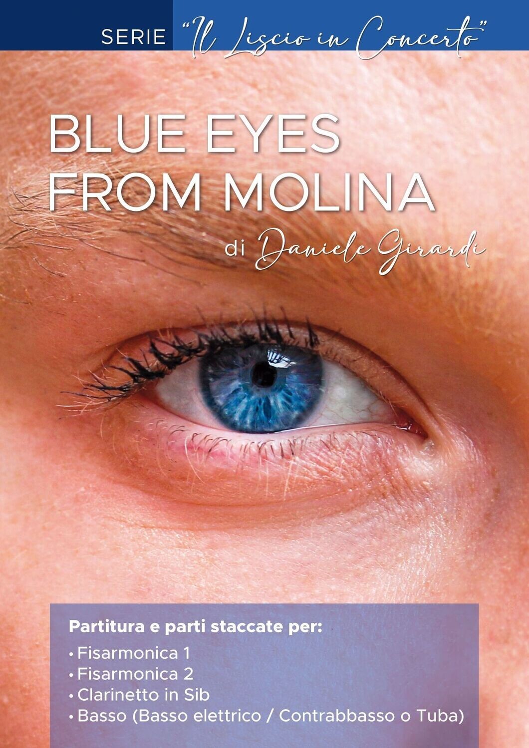 Blue Eyes from Molina - Serie "il liscio in concerto"