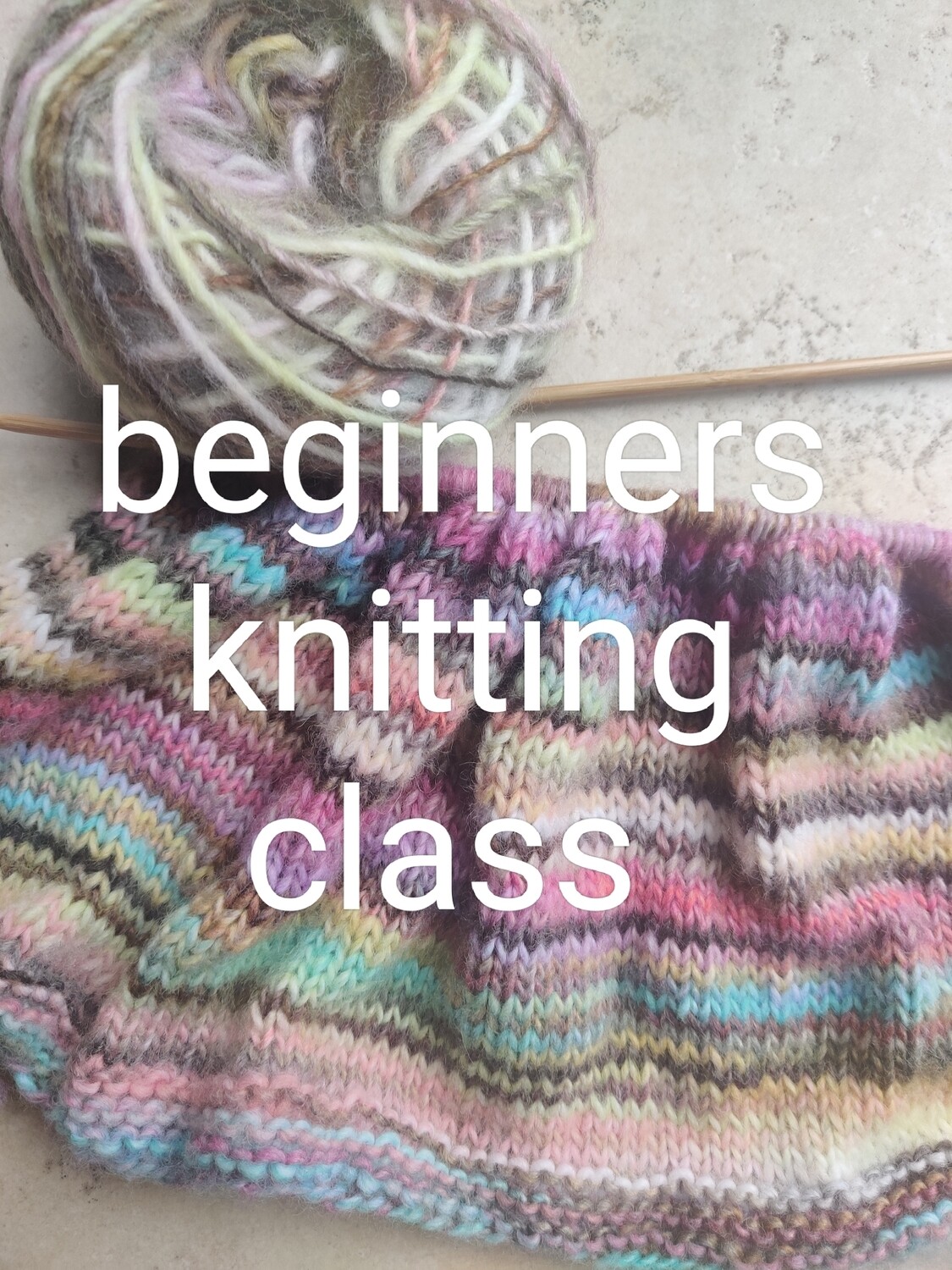 Beginners knitting class