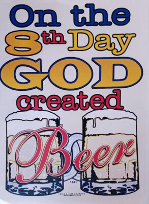T-shirt Humor: On The 8th Day GOD Created Beer