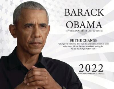 2022 The Obama Flip Commemorative Calendar. Barack Obama. (Total Inspiration) 13 Months, 13 Photos ( Inc. Jan 2023).