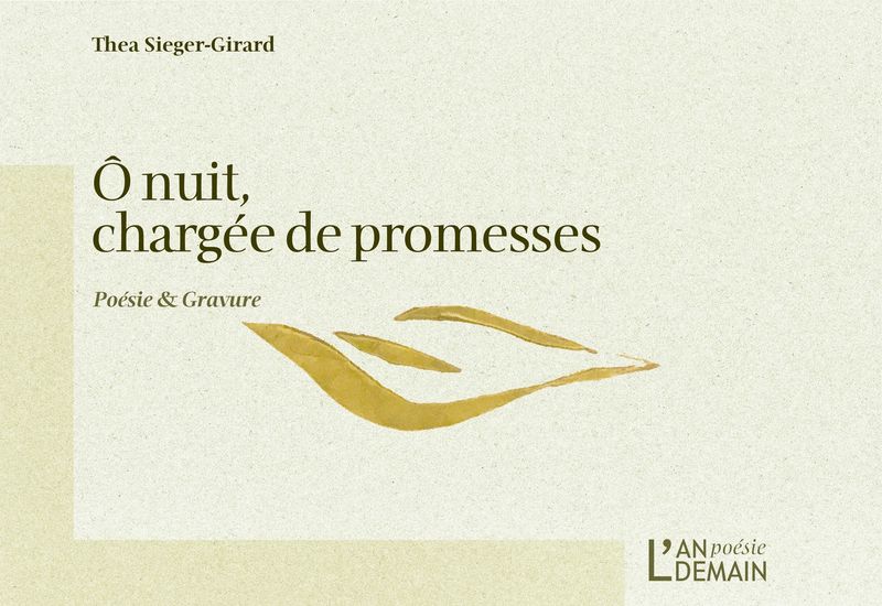 Ô nuit, chargée de promesses