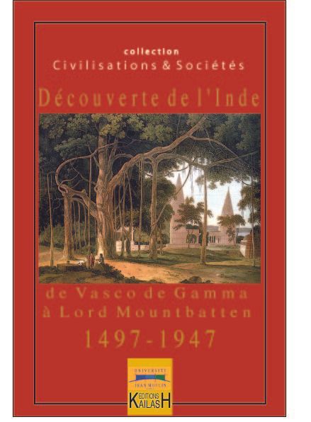 Didier Hugues, Découvertes de l'Inde - de Vasco de Gama à Lord Mountbatten, 1497-1947