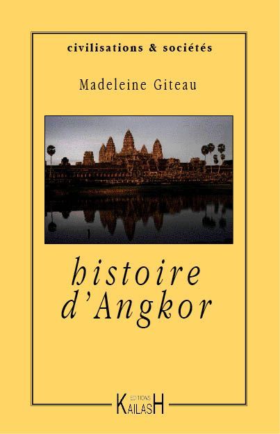 Giteau Madeleine, Histoire d'Angkor.