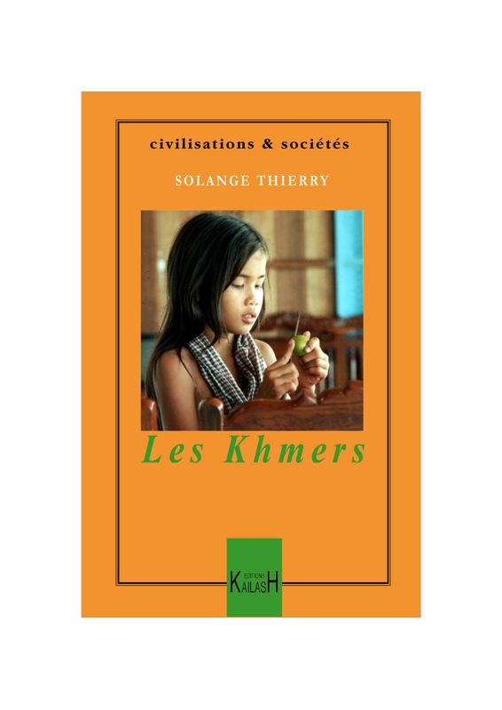 Thierry Solange, Les Khmers.