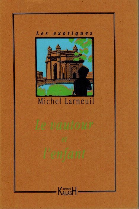 Larneuil Michel, Le vautour et l'enfant.
