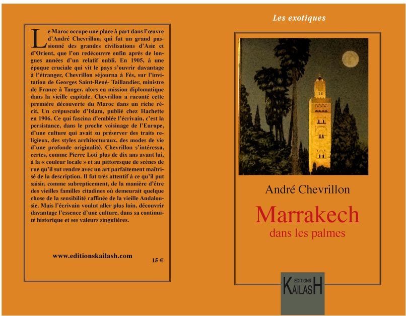 Chevrillon André, Marrakech dans les palmes.