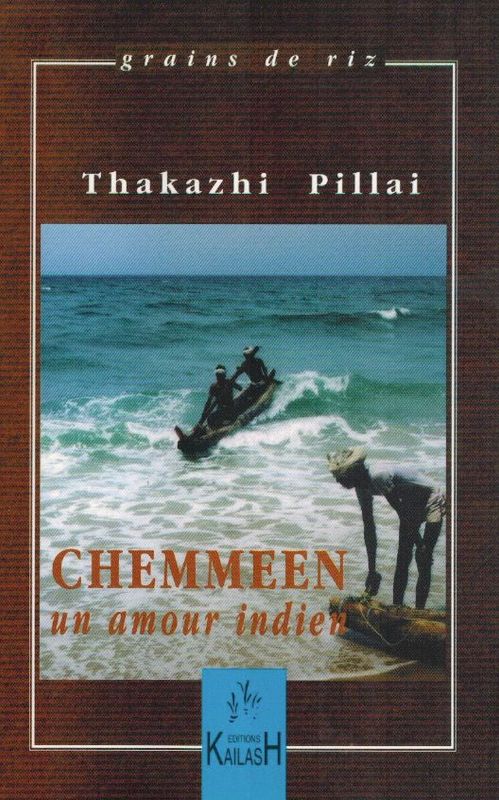 Pillai .T, Chemmeen : un amour d'indien.